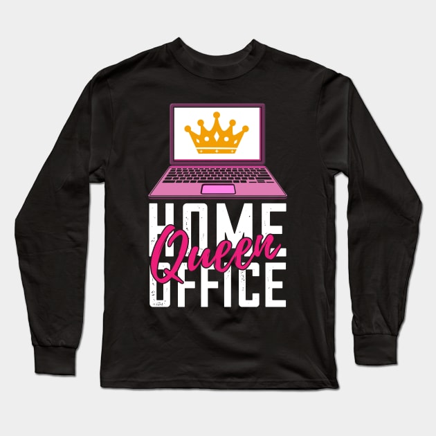 Home Office Queen Long Sleeve T-Shirt by Shirtbubble